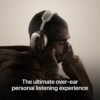 Apple AirPods Max Wireless Headphones review Pro Noise Cancellation and Personalized Audio Features